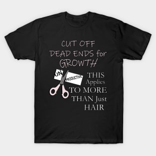 Funny Hairstylist Gifts Hairdresser Funny Barber Hair Quote Cosmetologist Graduation Gifts T-Shirt